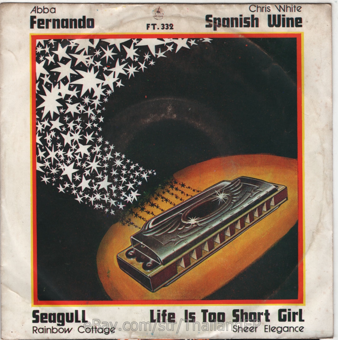 ABBA -FERNANDO/ CHRIS WHITE -SPANISH WINE/ THAI EP 7" THAILAND FT332