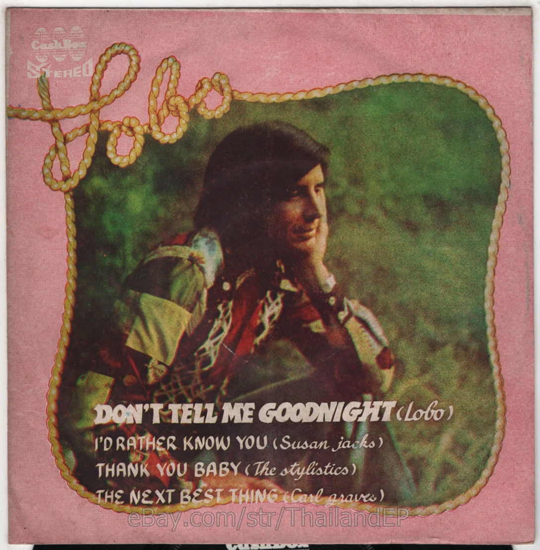 Lobo /Susan Jacks /The Stylistics /Carl Graves THAI EP 7" THAILAND 45RPM