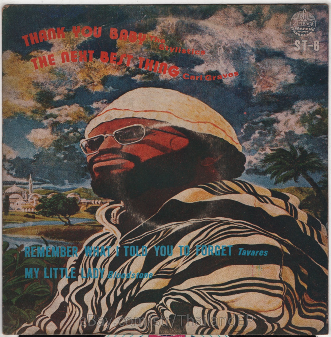 THE STYLISTICS /CARL GRAVES /TAVARES /BLOODSTONE THAI EP 7" THAILAND 45RPM