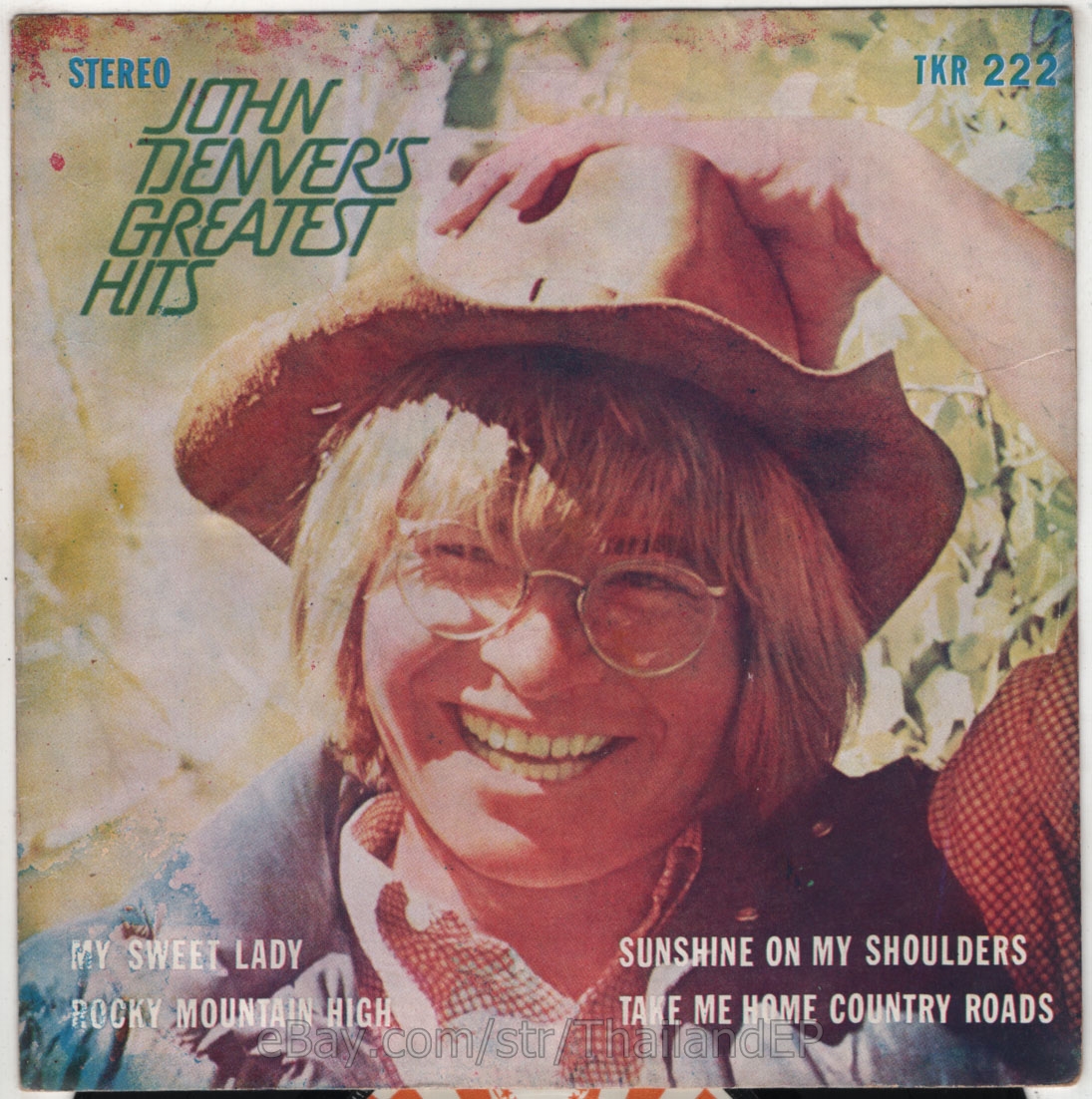 JOHN DENVER'S GREATEST HITS /MY SWEET LADY /ROCKY MOUNTAIN HIGH / THAILAND EP