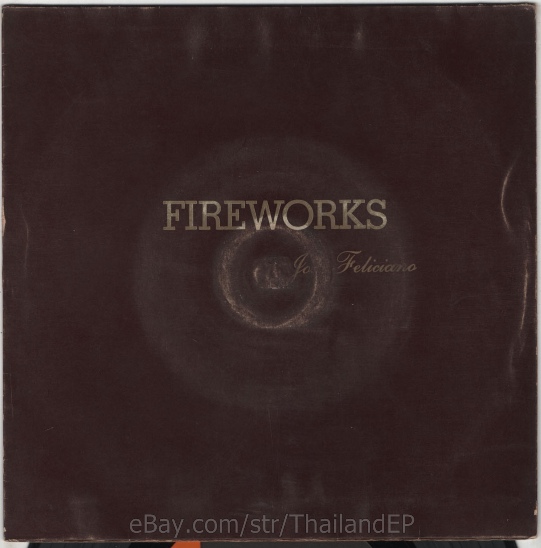 JOSE FELICIANO /FIREWORKS' (FROM HANDEL'S "FIREWORKS SUITE") / / THAILAND EP 7"