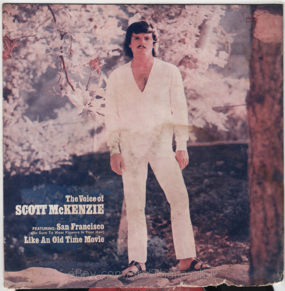 SCOTT MCKENZIE /SAN FRANCISCO /LOOK IN YOUR EYES / THAI EP 7" THAILAND 45RPM