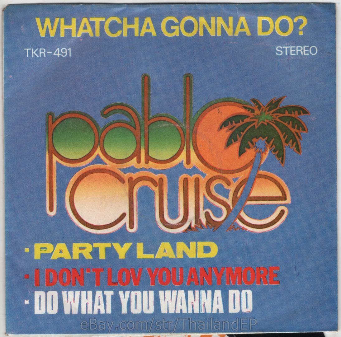PABLO CRUISE /BLACKBYRDS /TEDDY PENDERGRASS /T-CONNECTION THAI EP 7" THAILAND