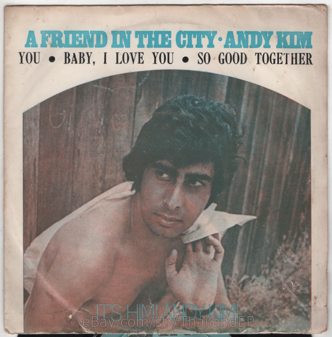 ANDY KIM /A FRIEND IN THE CITY /YOU / THAI EP 7" THAILAND 45RPM