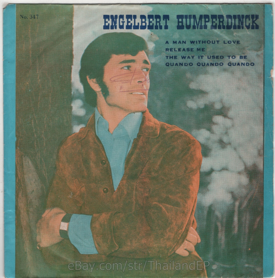 ENGELBERT HUMPERDINCK /A MAN WITHOUT LOVE /RELEASE ME / THAI EP 7" THAILAND