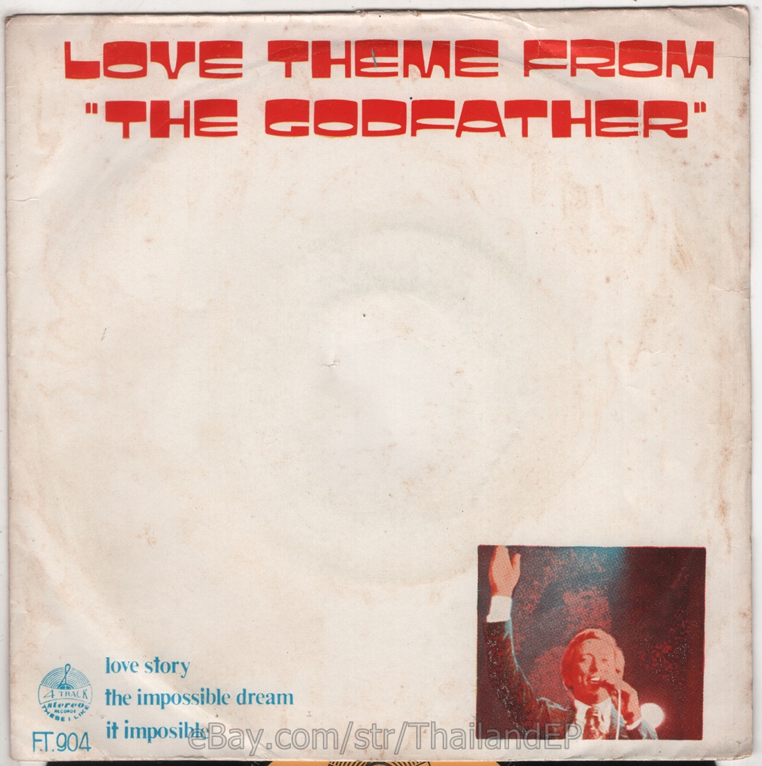 ANDY WILLIAMS /LOVE THEME FROM THE GODFATHER (SPEAK SOFTLY LOVE) / / THAILAND 7"