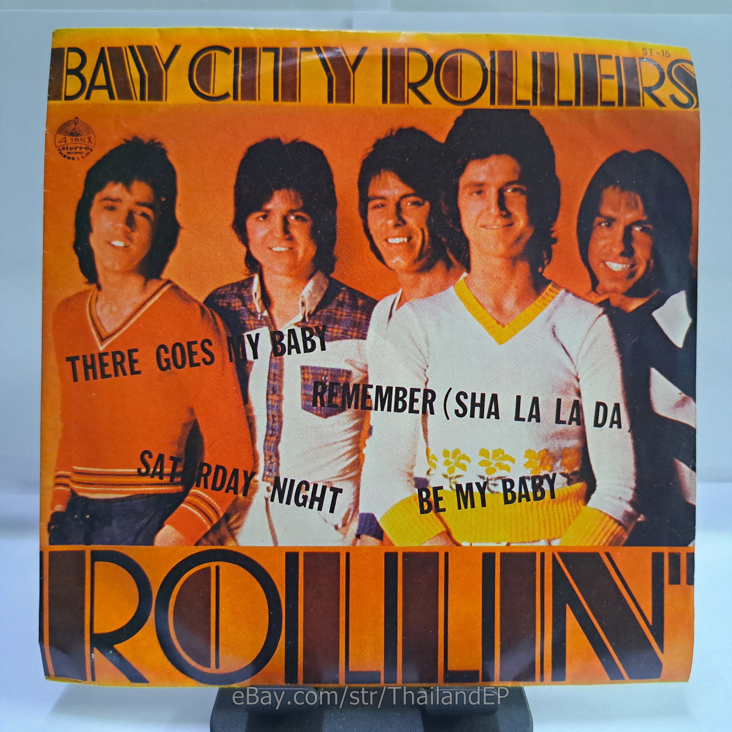 BAY CITY ROLLER - THERE GOES MY BABY (ST15) 7" Thai EP
