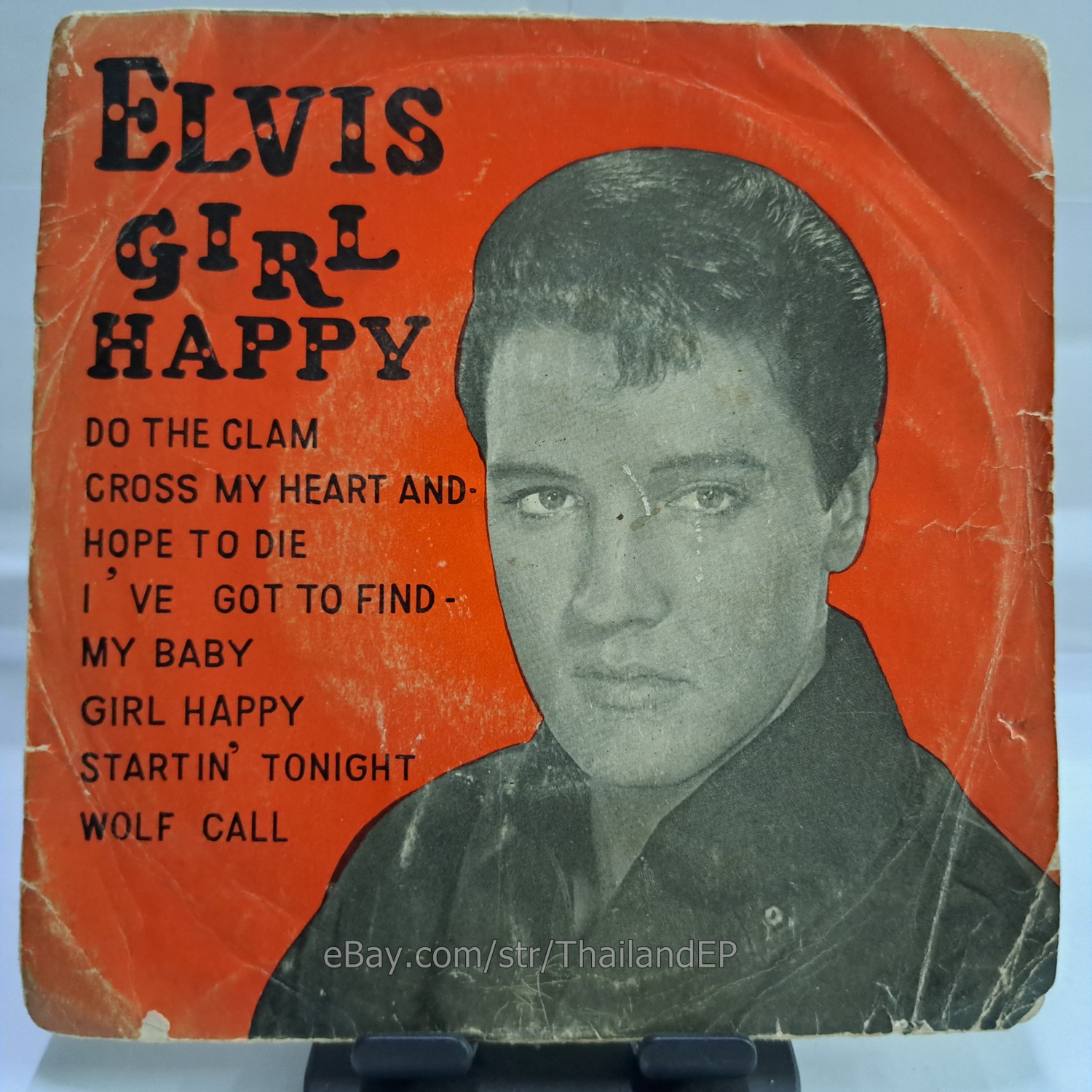 ELVIS PRESLEY /GIRL HAPPY /DO THE CLAM / THAILAND EP 45 THAI