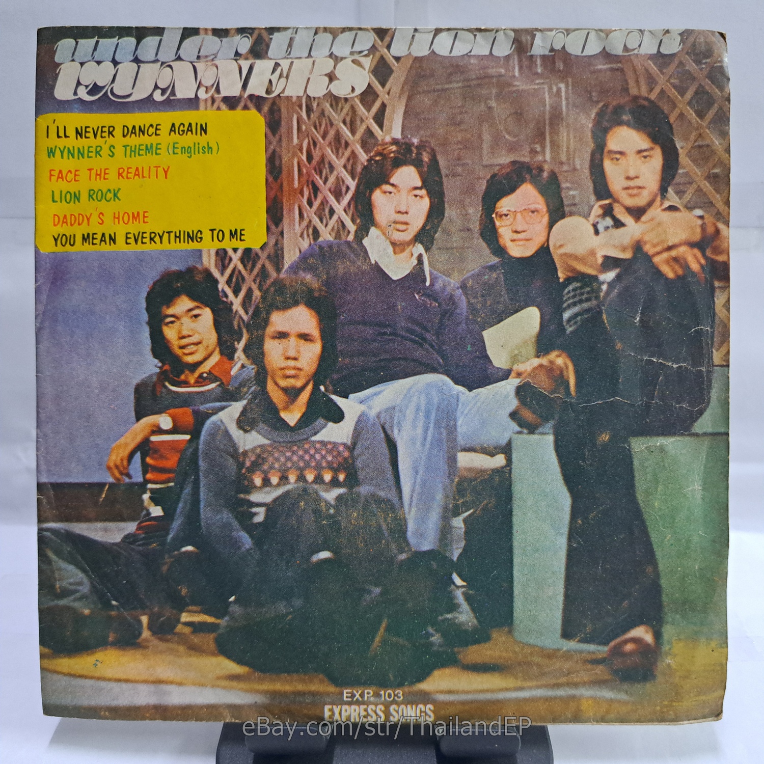 THE WYNNERS /I'LL NEVER DANCE AGAIN /WYNNER'S THEME (ENGLISH) / THAILAND EP 45