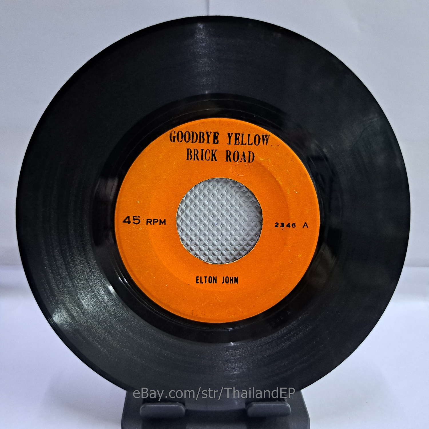 ELTON JOHN - GOODBYE YELLOW BRICK ROAD (NO2346) 7" Thai EP