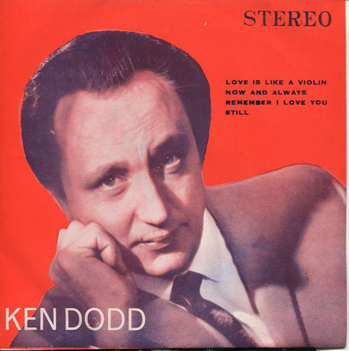 KEN DODD/"LOVE IS LIKE A VIOLIN"/"NOW AND ALWAYS"/"STILL"/THAI EP 7" 45RPM